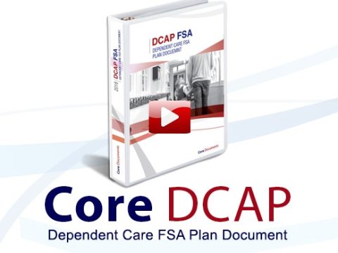 Core Documents Produces a New Product Video: How To Set Up Dependent Care Assistance Plan FSA